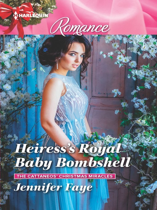 Title details for Heiress's Royal Baby Bombshell by Jennifer Faye - Available